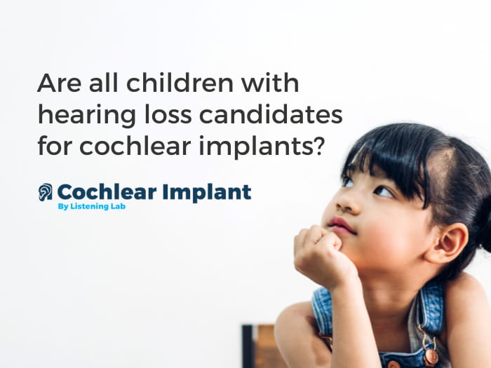 Hearing Loss and Cochlear Implants for Children